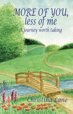 More of You, Less of Me by Christina Lane