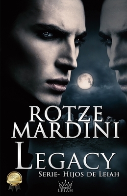 Legacy by Rotze Mardini