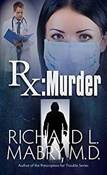 Rx Murder by Richard L. Mabry