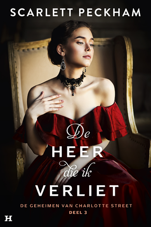 De heer die ik verliet by Scarlett Peckham