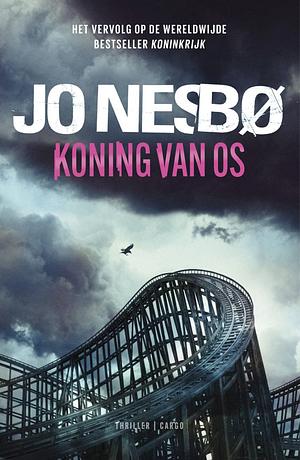 Koning van Os by Jo Nesbø