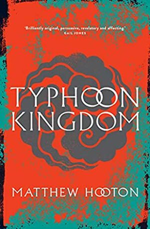 Typhoon Kingdom by Matthew Hooton