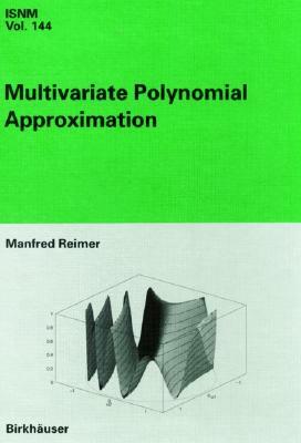 Multivariate Polynomial Approximation by Manfred Reimer, M. Reimer