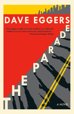 The Parade by Dave Eggers