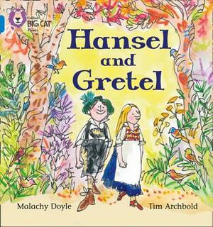 Hansel and Gretel by Malachy Doyle