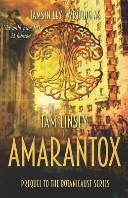 Amarantox by Tam Linsey