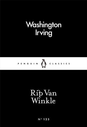 Rip Van Winkle by Washington Irving