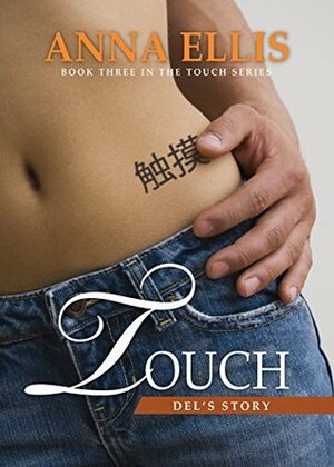 Touch - Del's Story by Anna Ellis