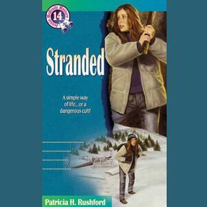 Stranded by Patricia H. Rushford