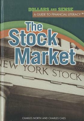 The Stock Market by Charles J. Caes, Charles North