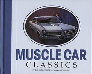 Muscle Car Classics by Publications International Ltd. Staff