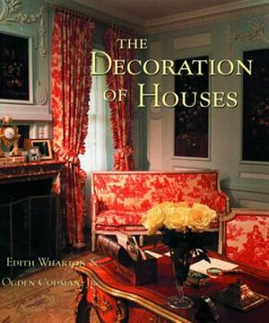 The Decoration of Houses by Ogden Codman Jr., Edith Wharton