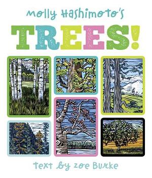 Molly Hashimoto's Trees! by Zoe Burke