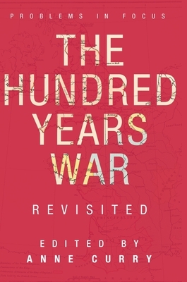 The Hundred Years War Revisited by 