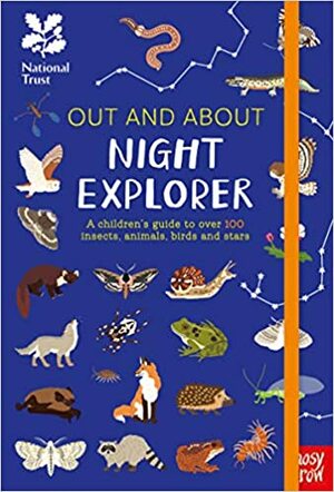National Trust: Out and About Night Explorer by Robyn Swift