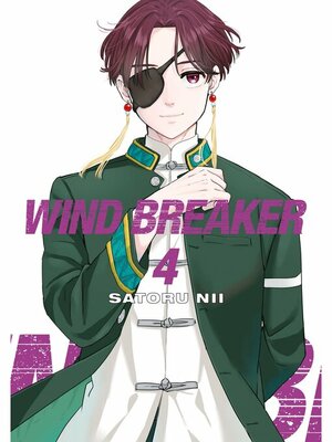 WIND BREAKER, Vol. 4 by Satoru Nii