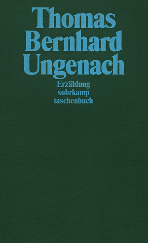 Ungenach by Thomas Bernhard