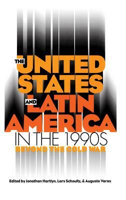 United States and Latin America in the 1990s by 