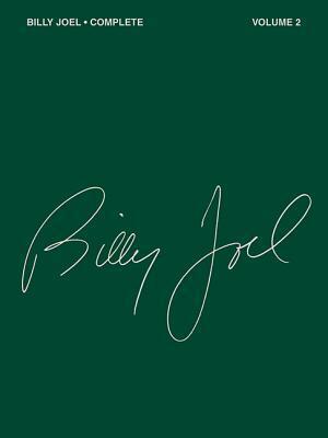 Billy Joel Complete - Volume 2 by Billy Joel
