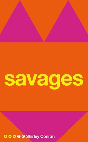 Savages by Shirley Conran