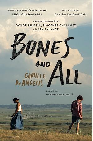 Bones and All by Camille DeAngelis