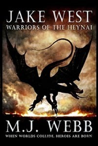 Warriors of the Heynai by M.J. Webb