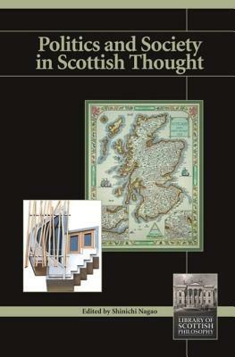 Politics and Society in Scottish Thought by 