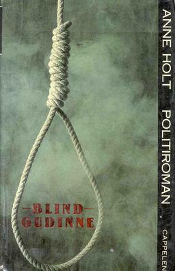 Blind gudinne: roman by Anne Holt