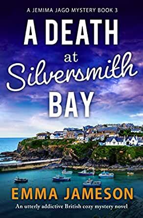 A Death at Silversmith Bay by Emma Jameson