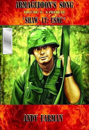 'SHAW - Lt: USMC': A PREQUEL by Andy Farman