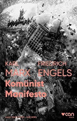 Komünist Manifesto by Karl Marx, Nur Deriş, Friedrich Engels, Celâl Üster