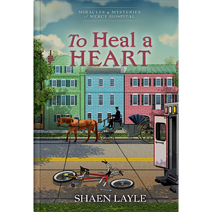 To Heal A Heart by Shaen Layle