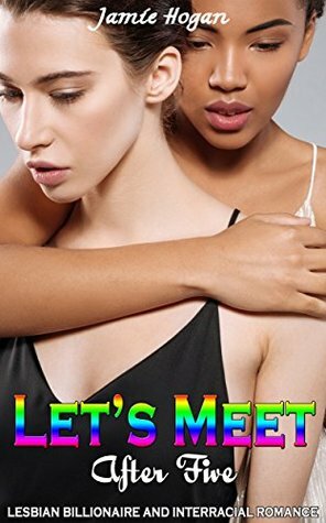 Let's Meet After Five by Jamie Hogan