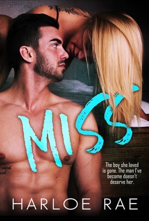Miss by Harloe Rae