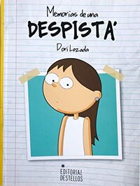 Memorias de una Despistá by Dori Lozada