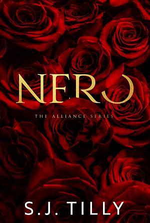 Nero by S.J. Tilly