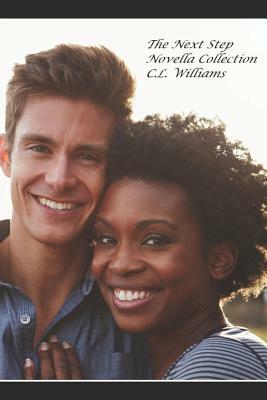 The Next Step Novella Collection by C. L. Williams