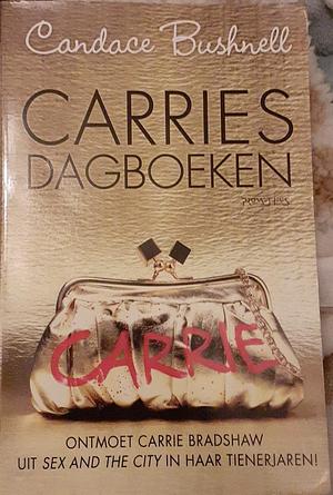 Carries Dagboeken by Candace Bushnell