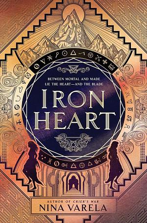 Iron Heart by Nina Varela