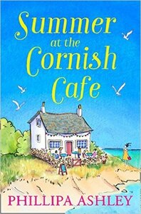 Summer at the Cornish Cafe by Phillipa Ashley