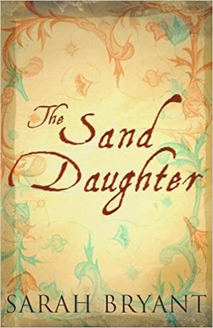 Sand Daughter by Sarah Bryant