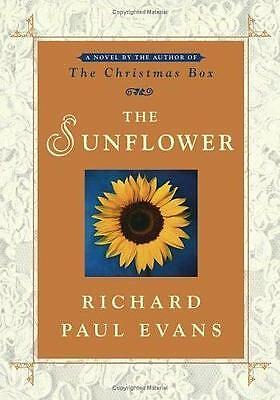 The Sunflower by Richard Paul Evans