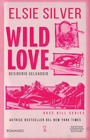 Wild Love by Elsie Silver