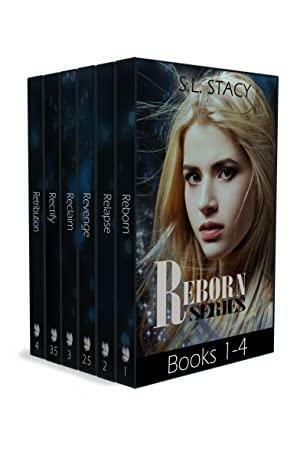 Reborn: The Complete Series by S.L. Stacy