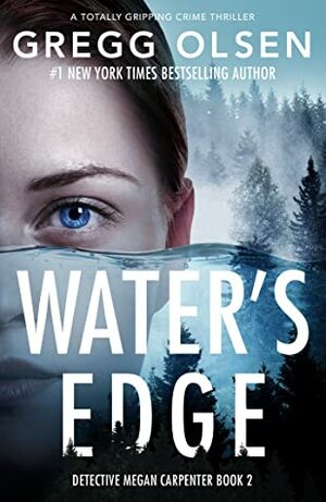 Water's Edge by Gregg Olsen