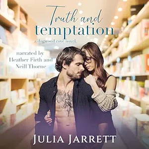 Truth and Temptation by Julia Jarrett