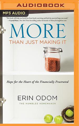 More Than Just Making It by Erin Odom, Erin Odom