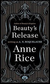 Beauty's Release by A.N. Roquelaure