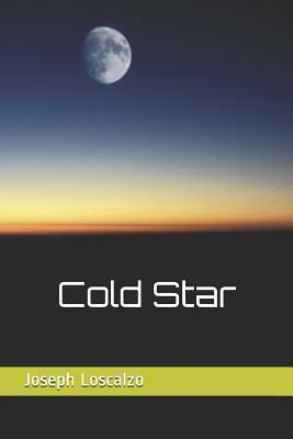 Cold Star by Joseph Loscalzo