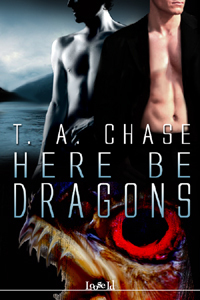 Here Be Dragons by T.A. Chase
